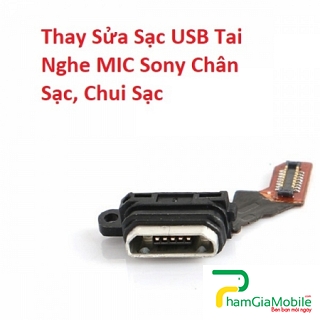 Thay Sửa Sạc USB Tai Nghe MIC Sony Xperia XZ1, Chân Sạc, Chui Sạc Lấy Liền